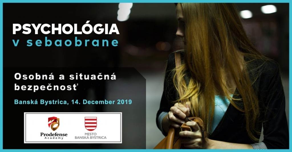 PSYCHOLÓGIA V SEBAOBRANE: B. Bystrica: 14. December 2019