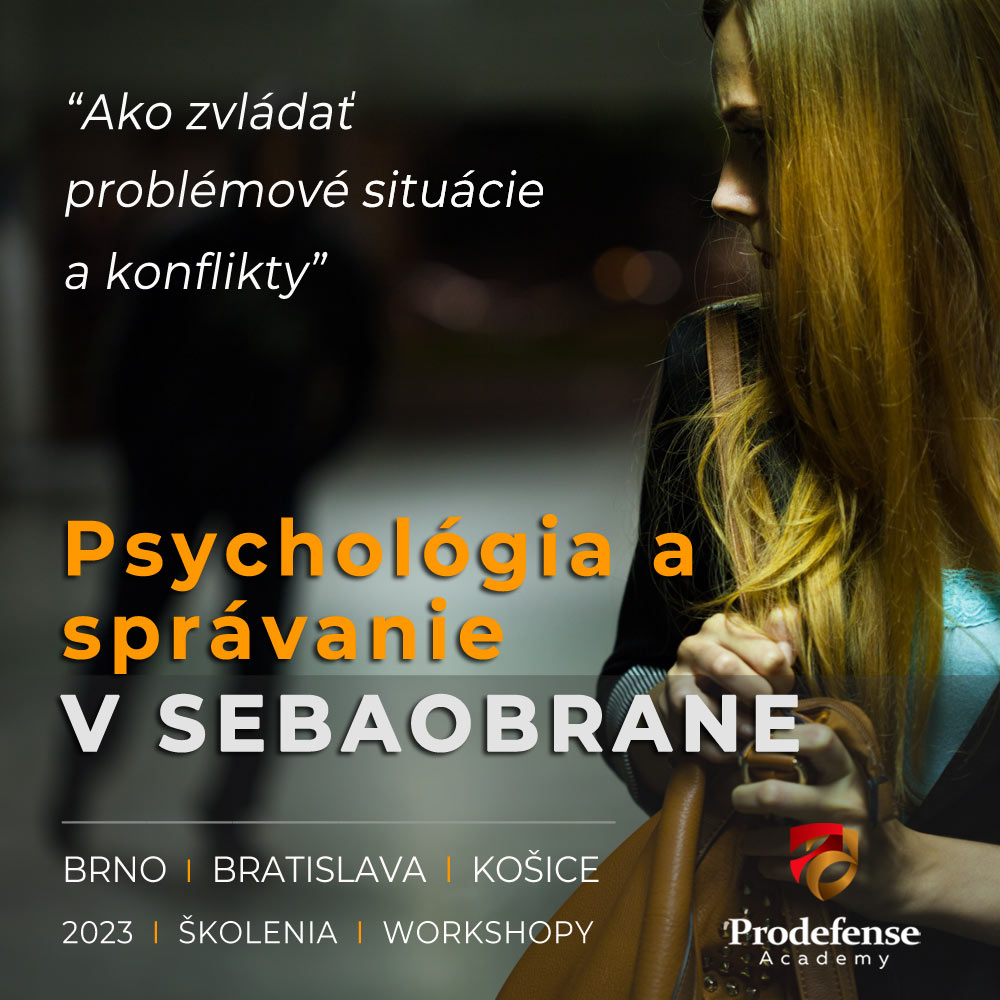 <small><h5>Školenie / vzdelávací seminár:</h5></small><BR>Psychológia a správanie v sebaobrane<BR>