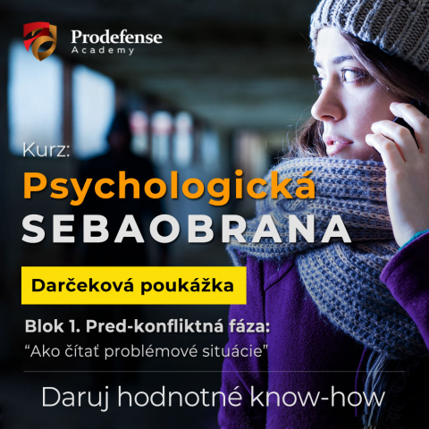 Darčekový poukaz - Kurz "Psychológia a správanie v sebaobrane"